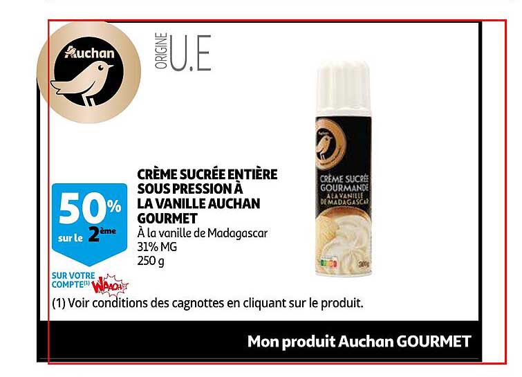 crème sucrée entière sous pression à la vanille auchan gourmet