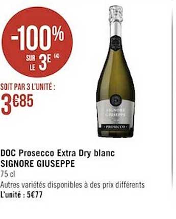 doc prosecco extra dry blanc signore giuseppe