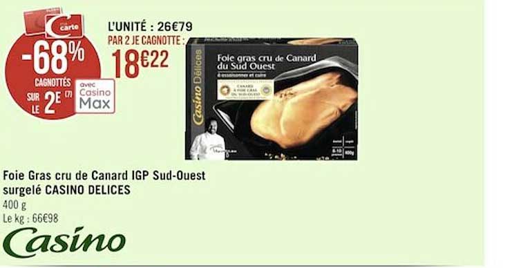 foie gras cru de canard igp sud-ouest surgelé casino délices