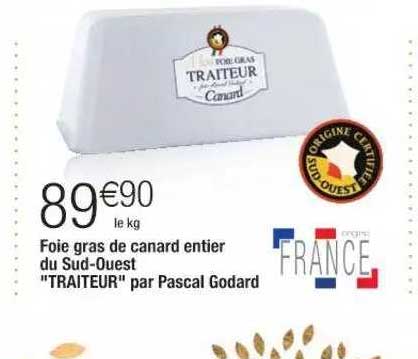 foie gras de canard entier du sud-ouest "traiteur" par pascal godard