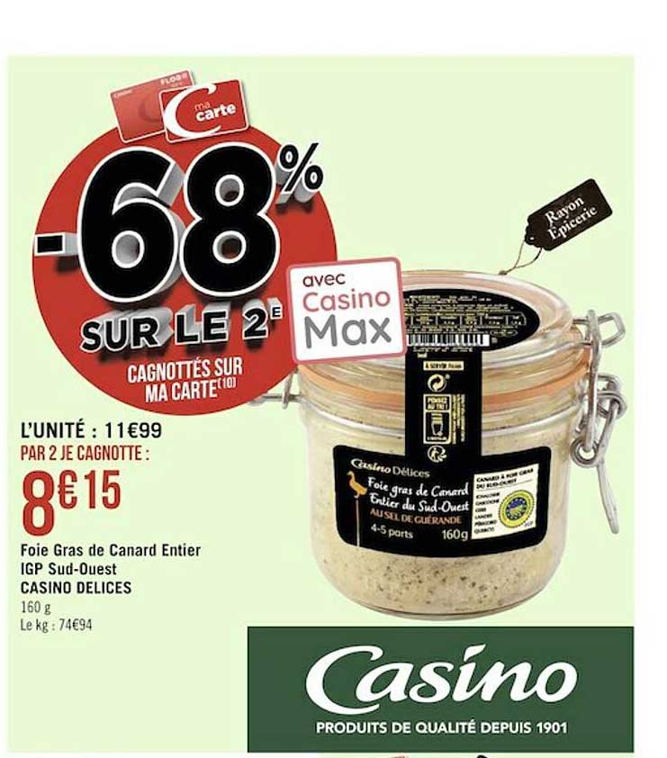 foie gras de canard entier igp sud-ouest casino délices