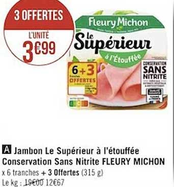 jambon le supérieur à l'étouffée conservation sans nitrite fleury michon