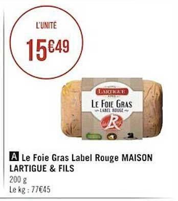 le foie gras label rouge maison lartigue & fils