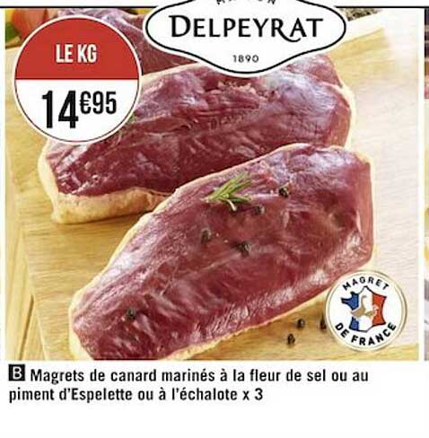 magrets de canard marinés à la fleur de sel ou au piment d'espelette ou à l'échalote x3