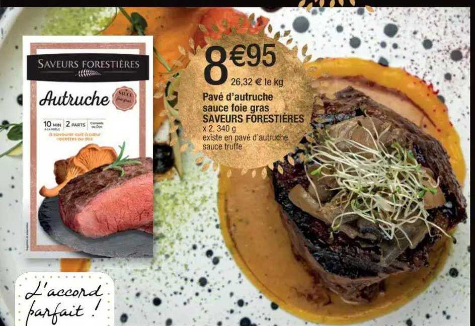 pavé d'autruche sauce foie gras saveurs forestières