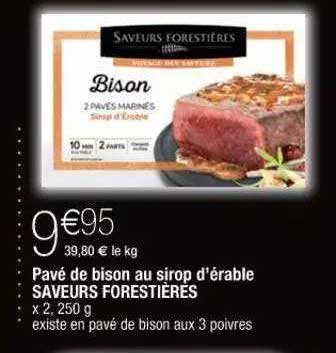 pavé de bison au sirop d'érable saveurs forestières
