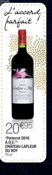 pomerol 2016 a.o.c. château lafleur du roy