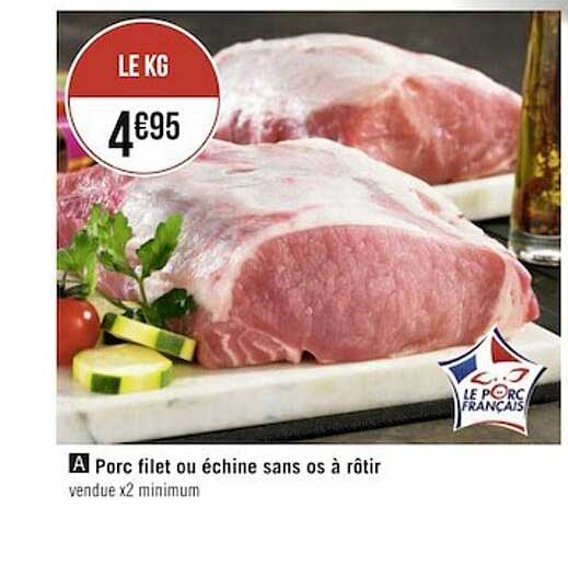 Porc Filet Ou échine Sans Os à Rôtir