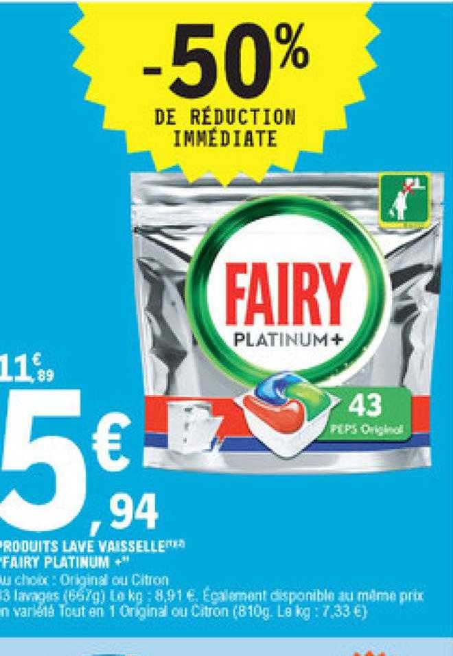produits lave vaisselle "fairy platinum+"