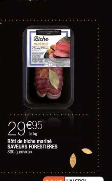 rôti de biche mariné saveurs forestières