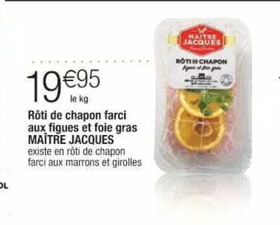 rôti de chapon farci aux figues et foie gras maître jacques