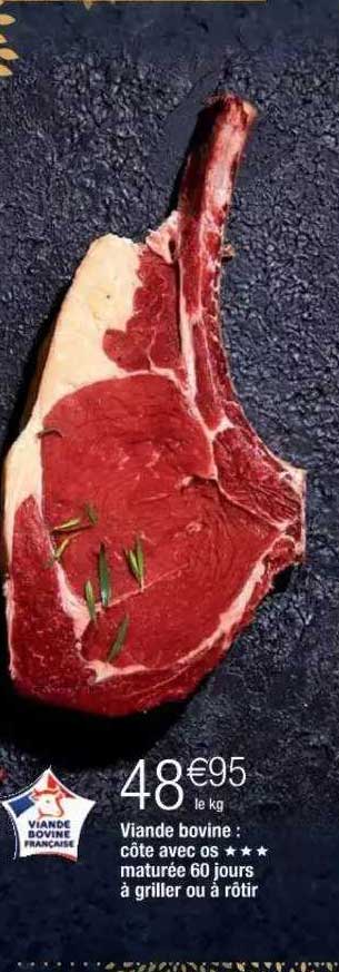 viande bovine : côte avec os *** maturée 60 jours à griller ou à rôtir