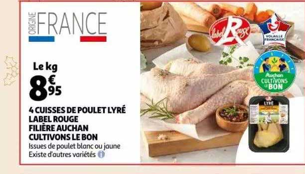 4 cuisses de poulet lyré label rouge filière auchan cultivons le bon