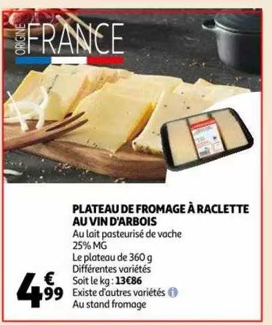 plateau de fromage à raclette au vin d'arbois