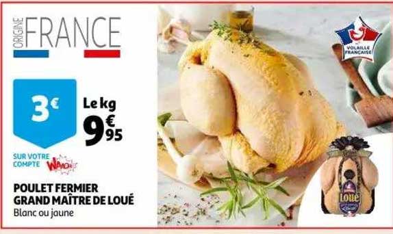poulet fermier grand maître de loué