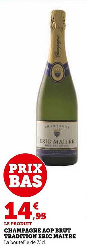 champagne aop brut tradition eric maître