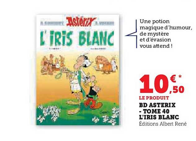 bd asterix - tome 40 l'iris blanc éditions albert rené