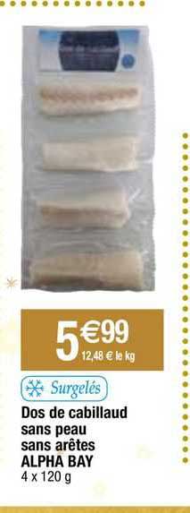 dos de cabillaud sans peau sans arêtes alpha bay