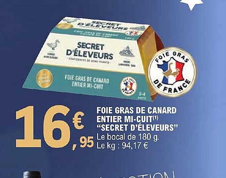 foie gras de canard entier mi-cuit "secret d'éleveurs"