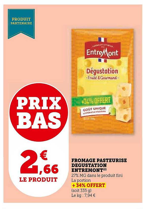 fromage pasteurisé dégustation entre mont