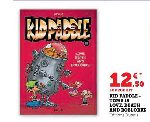 kid paddle - tomate 19 love, death and roblorks