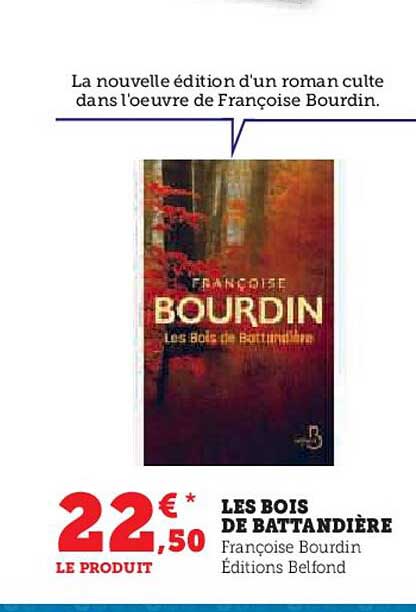 les bois de battandière - françoise bourdin