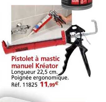 Pistolet à Mastic Manuel Kréator