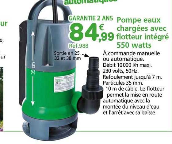 pompe eaux chargées avec flotteur intégré 550 watts