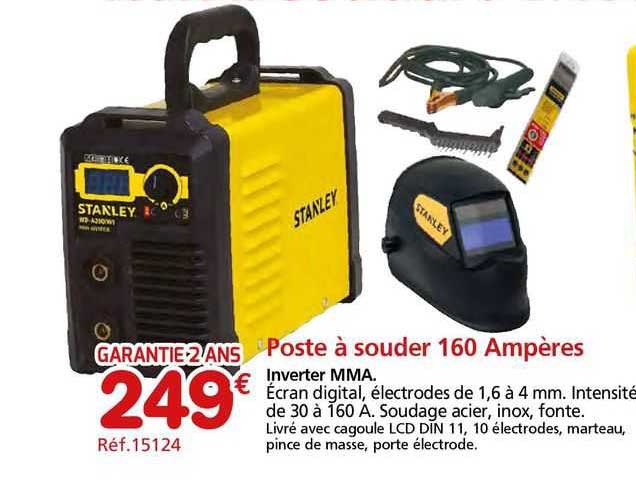 poste à souder 160 ampères stanley