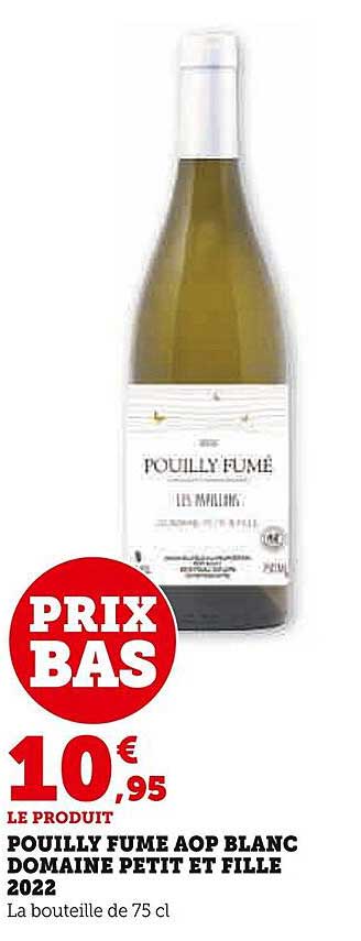 pouilly fumé aop blanc domaine petit et fille 2022