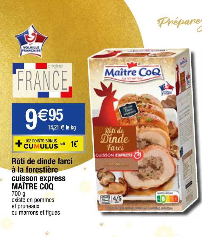 rôti de dinde farci à la forestière cuisson express maître coq