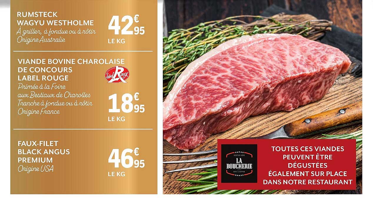 rumsteck wagyu westholme, viande bovine charolaise de concours label rouge, faux-filet black angus premium