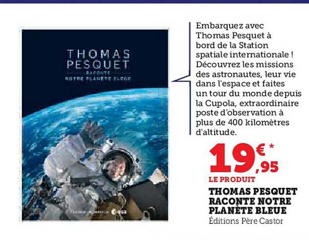 thomas pesquet reconte notre plantète bleue