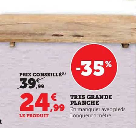 très grande planche