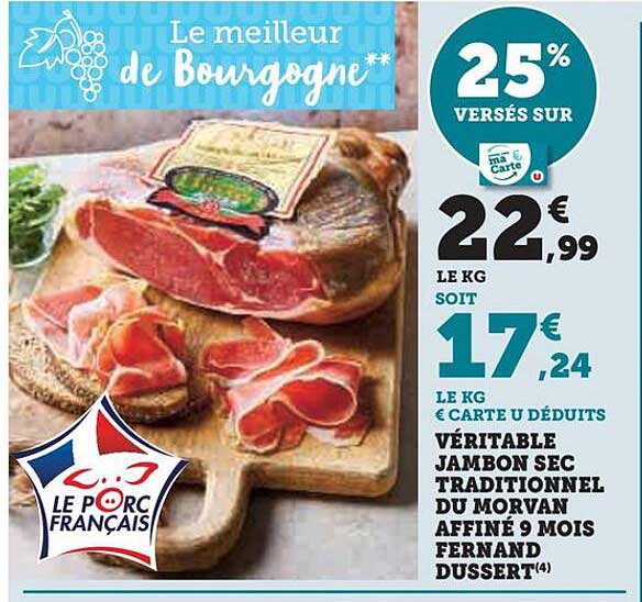 véritable jambon sec traditionnel du morvan affiné 9 mois fernand dussert