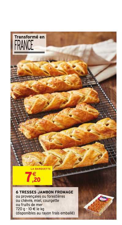 6 tresses jambon fromage