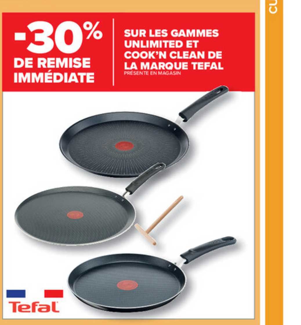 gammes unlimited et cook'n clean de la marque tefal