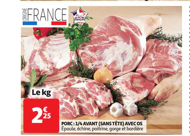 porc : 1-4 avant (sans tête) avec os