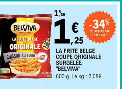 la frite belge coupe originale surgelée "belviva"
