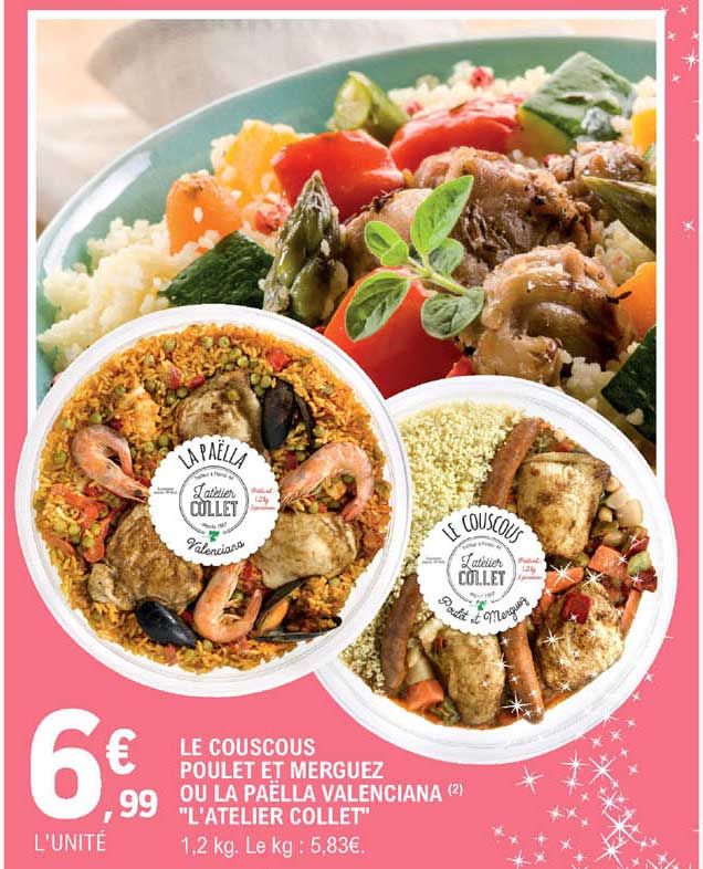 le couscous poulet et merguez ou la paëlla valenciana "l'atelier collet"