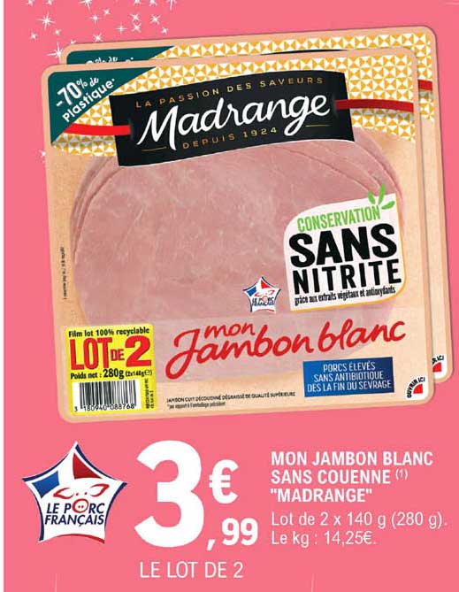 Mon Jambon Blanc Sans Couenne "madrange"