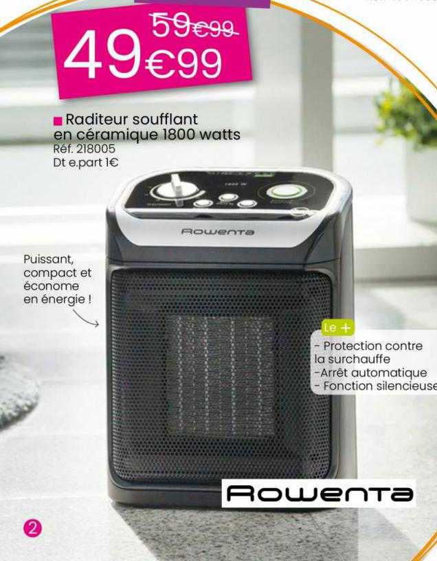 radiateur soufflant en céramique 1800 watts rowenta