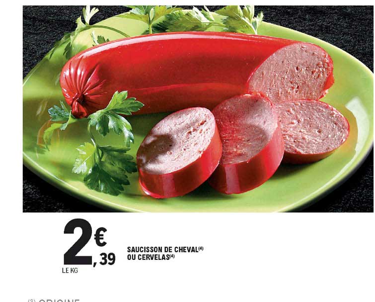 Saucisson De Cheval Ou Cervelas