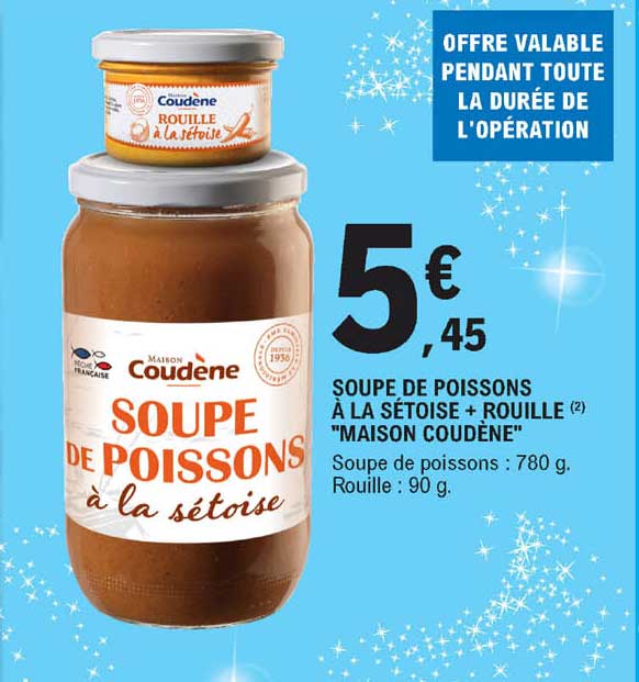 soupe de poissons à la sétoise + rouette "maison coudène