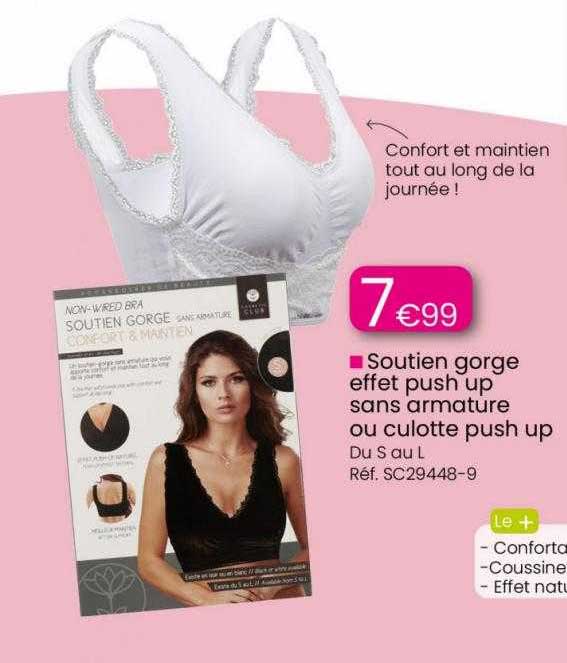 soutien gorge effet push up sans armature ou culotte push up