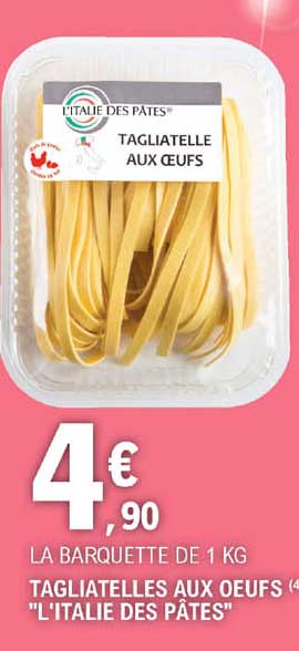 tagliatelles aux oeufs "l'italie des pâtes"