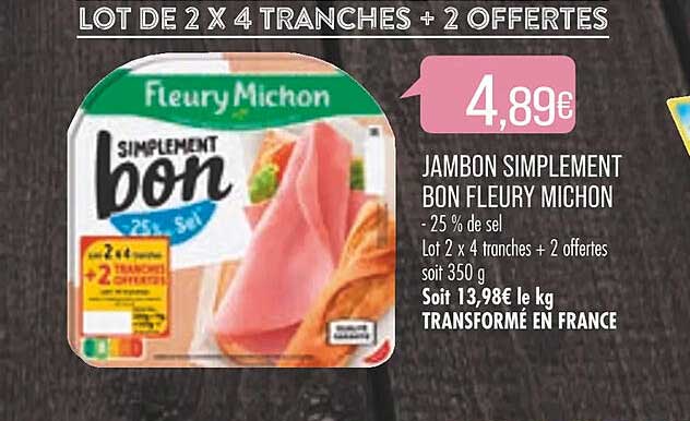 Jambon Simplement Bon Fleury Michon