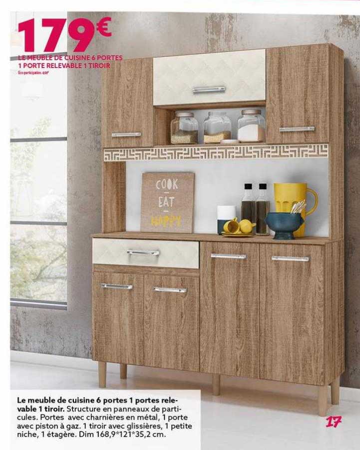 Le Meuble De Cuisine 6 Portes 1 Porte Relevable 1 Tiroir