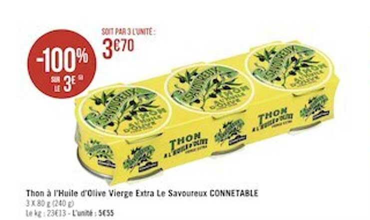 Thon à L'huile D'olive Vierge Extra Le Savoureux Connétable