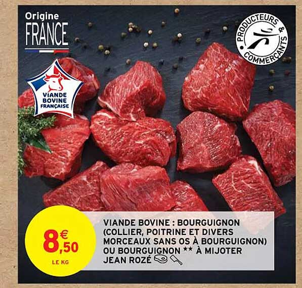 viande bovine : bourguignon (collier, poitrine et divers morceaux sans os à bourguignon) ou bourguignon** à mijoter jean rozé